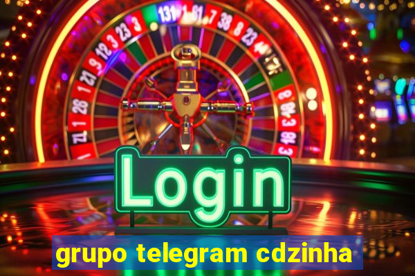 grupo telegram cdzinha